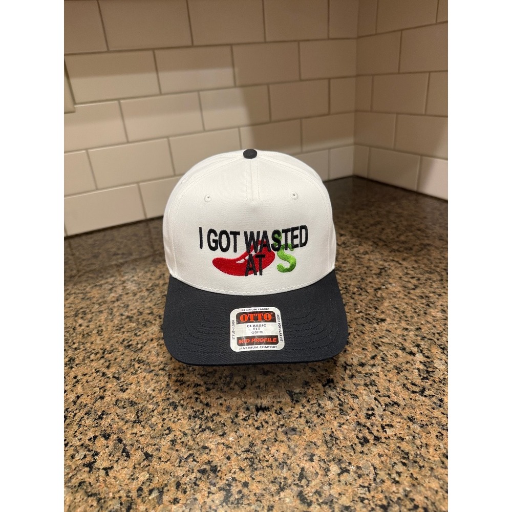 I Got Wasted at Chili's OTTO Hat Snapback White Black